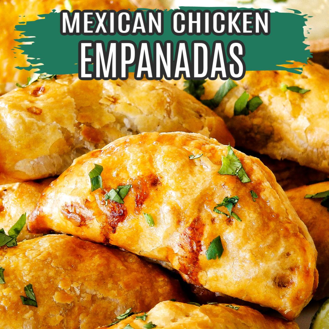 MEXICAN CHICKEN EMPANADAS Grandma's Simple Recipes