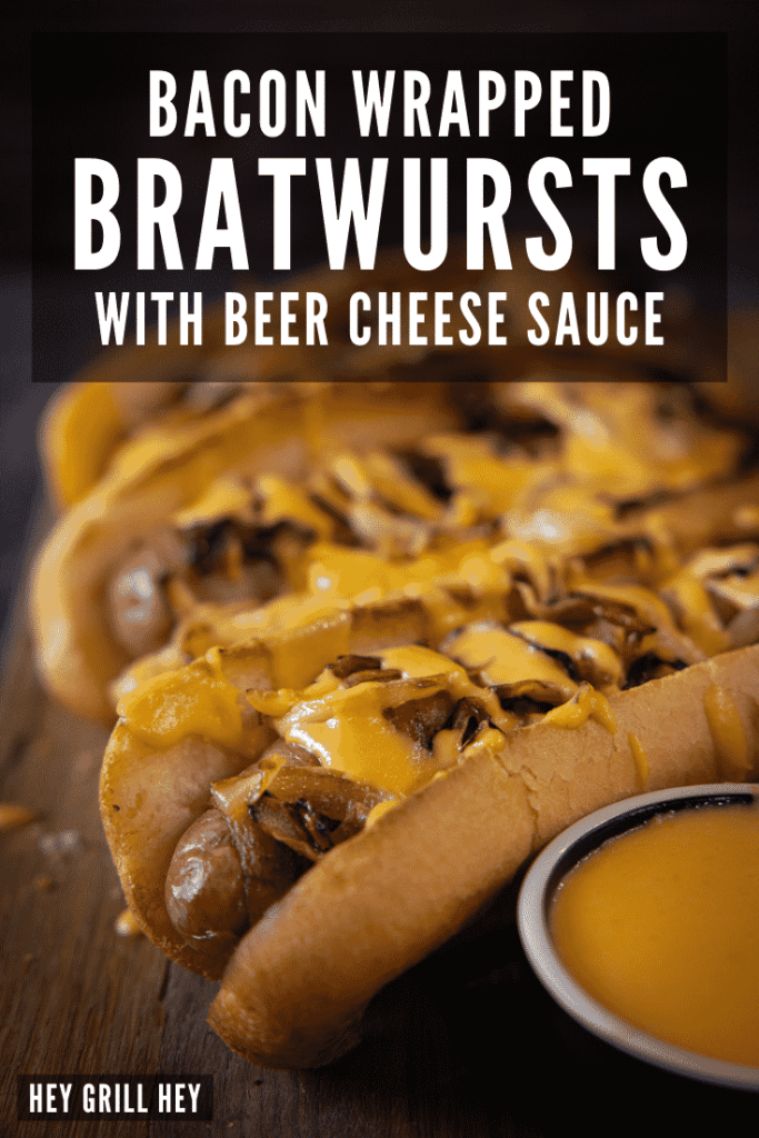 Bacon Wrapped Brats with Beer Cheese Sauce Grandma's Simple Recipes