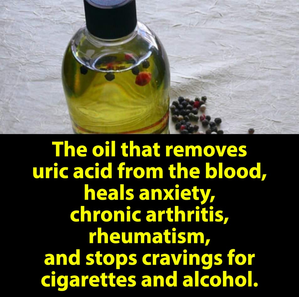 The oil that removes uric acid from the blood, heals anxiety, chronic ...